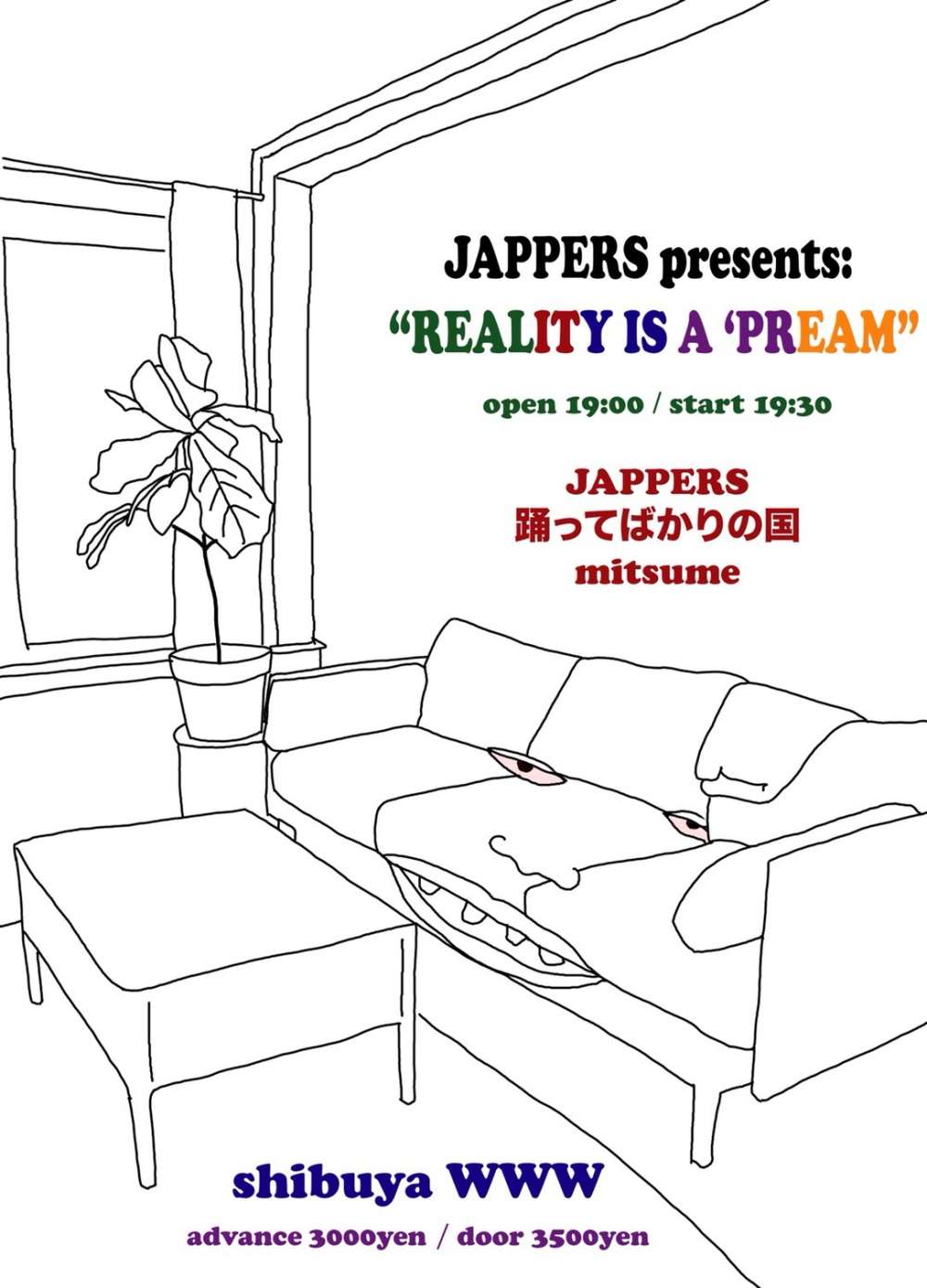 JAPPERS presents『REALITY IS A DREAM』に出演します。