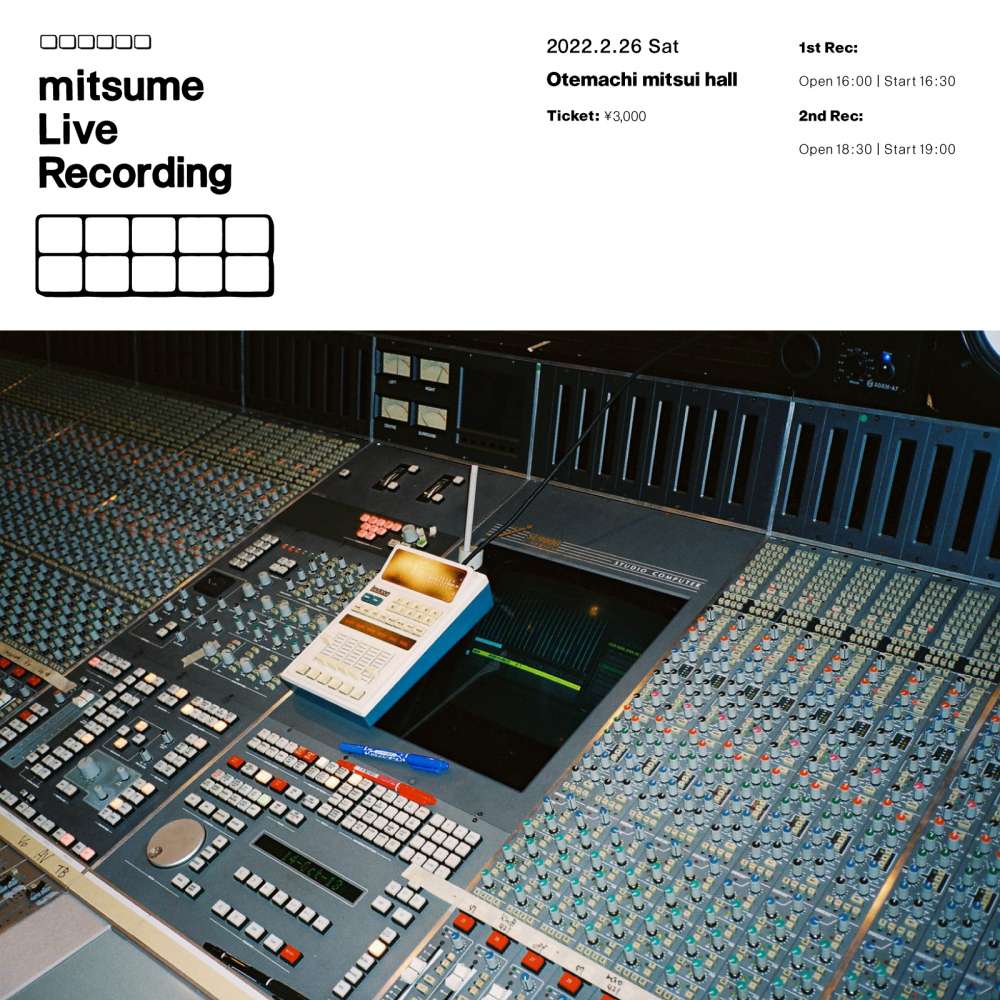 「mitsume Live "Recording”」を開催します。